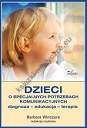 Dzieci o specjalnych potrzebach komunikacyjnych