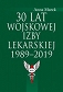 30 lat Wojskowej Izby Lekarskiej 1989-2019