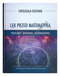 Lęk przed matematyką Poglądy badania rozwiązania