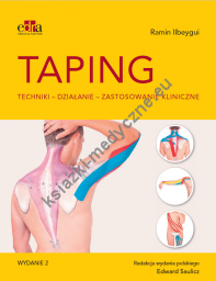 Taping Zastosowanie kliniczne Techniki Efekty terapii