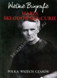 Maria Skłodowska-Curie