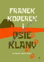 Franek Koperek i psie klany