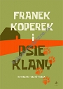 Franek Koperek i psie klany