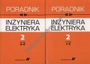 Poradnik inżyniera elektryka Tom 2 rozdziały 1-5 i 6-9