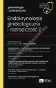 Endokrynologia ginekologiczna i rozrodczość 2. Najczęstsze problemy
